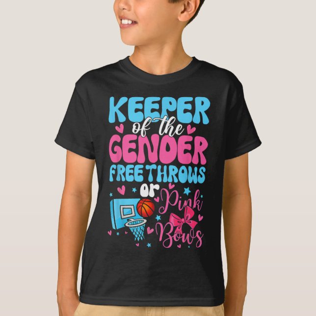 Keeper Of The Gender Reveal Free Throws Or Pink Bo T-Shirt (Front)