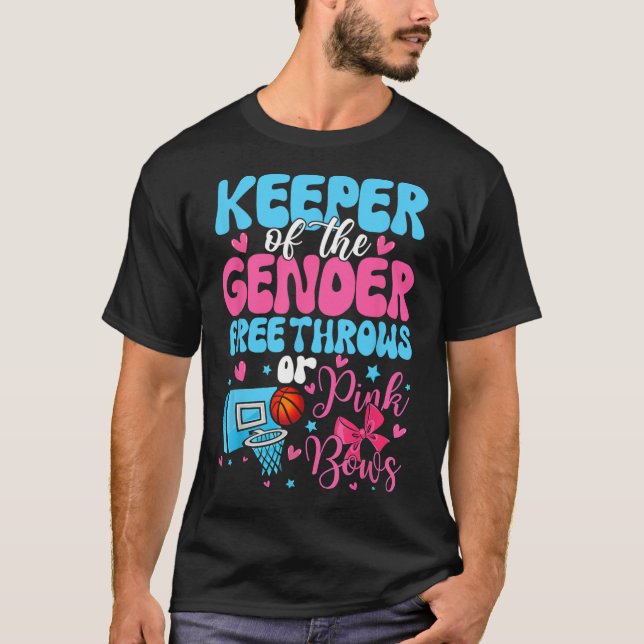 Keeper Of The Gender Reveal Free Throws Or Pink Bo T-Shirt (Front)