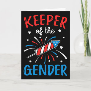 Keeper Of The Gender Reveal Funny 4th Of July Card