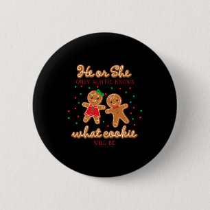 Keeper Of The Gender Reveal Gingerbread Auntie  6 Cm Round Badge