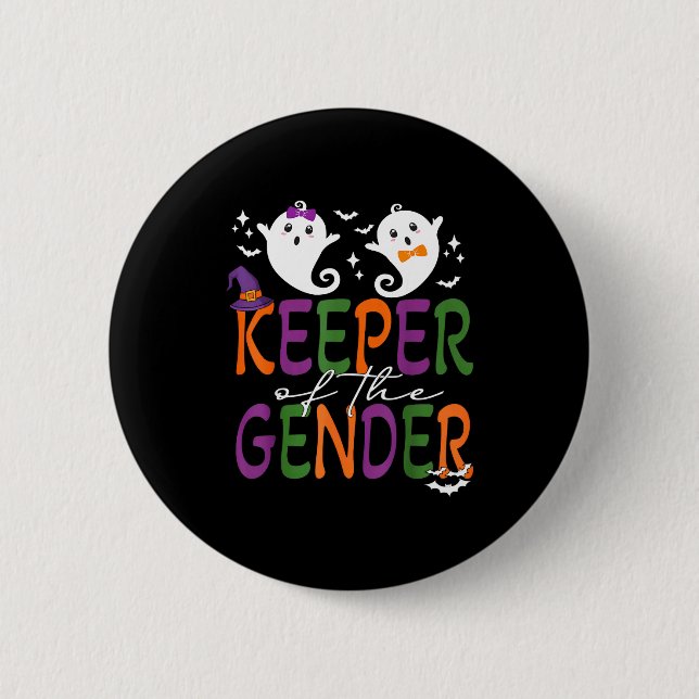 Keeper Of The Gender Reveal Halloween Pregnancy An 6 Cm Round Badge (Front)