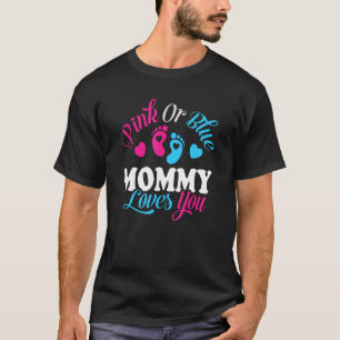 Keeper of the Gender Reveal Pink Or Blue Mummy Lov T-Shirt
