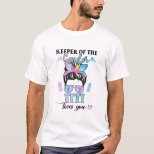Keeper Of The Gender Titi Loves You Gender Reveal T-Shirt