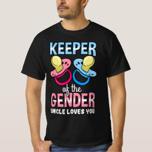 Keeper Of The Gender Uncle Loves You Baby Shower N T-Shirt