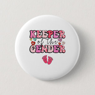 Keeper Of The Gender Valentine Day Gender Reveal B 6 Cm Round Badge