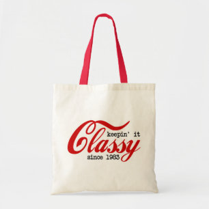 Keepin' it Classy Tote Bag