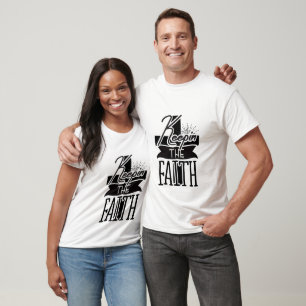 Keepin The Faith - Christian T-Shirt
