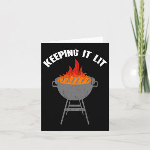Keeping It Lit Funny Bbq Grilling Card