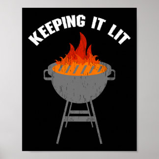 Keeping It Lit Funny Bbq Grilling  Poster