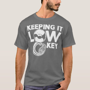Keeping It Low Key Music Joke Funny Tuba Player T-Shirt
