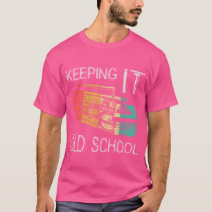 Keeping It Old School Boombo 80S 90S Hip Hop Musi T-Shirt