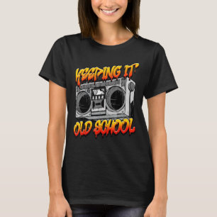 Keeping It Old School Hip Hop Retro Music Boombox T-Shirt