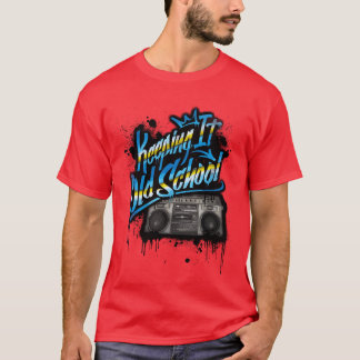 Keeping It Old School Old School Boombo 80s T-Shirt