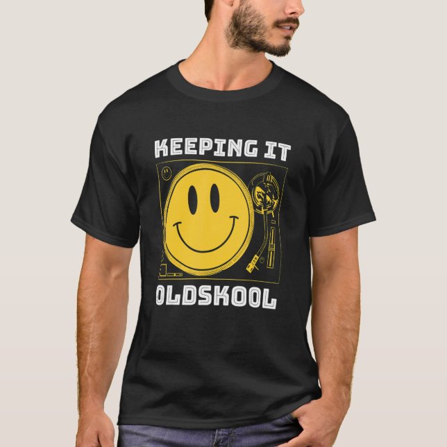 Keeping It Old Skool  Original Raver  Love Raving  T-Shirt (Front)