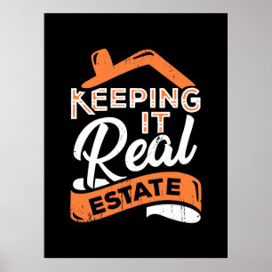 Keeping It Real Estate Poster