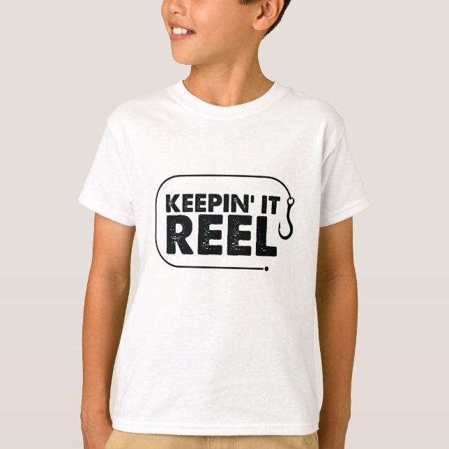 Keeping It Reel Fishing Lover Enthusiast Fisherman T-Shirt (Front)