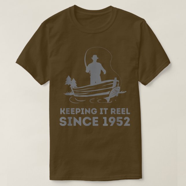 Keeping It Reel Since 1952  T-Shirt (Design Front)