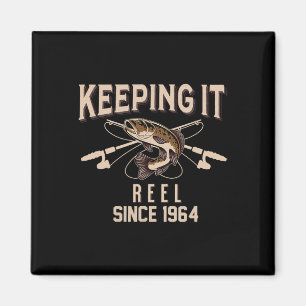 Keeping It Reel Since 1964 Fisherman Fisherwoman B Magnet