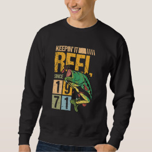 Keeping It Reel Since 1971 Vintage Fishing Fish Fi Sweatshirt