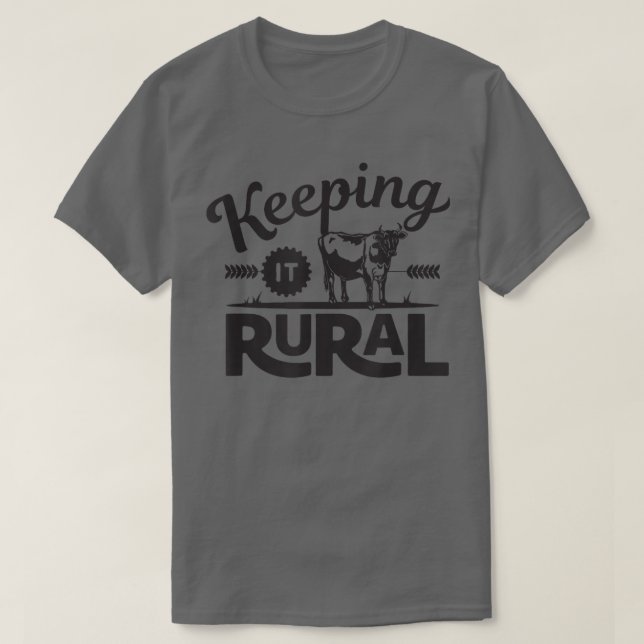 Keeping It Rural 2 Funny Farmer  T-Shirt (Design Front)