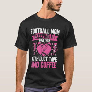 Keeping It Together with Duct Tape and Coffee Foot T-Shirt