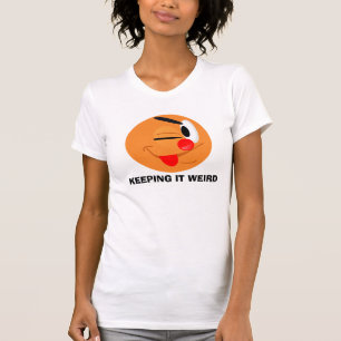 Keeping it weird T-Shirt