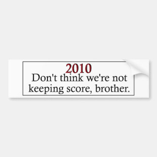 Keeping Score _ 2 Bumper Sticker
