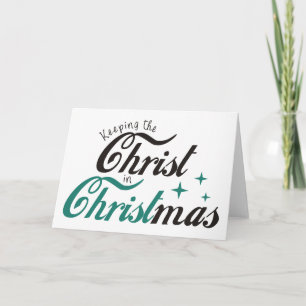 Keeping the Christ in Christmas Holiday Card