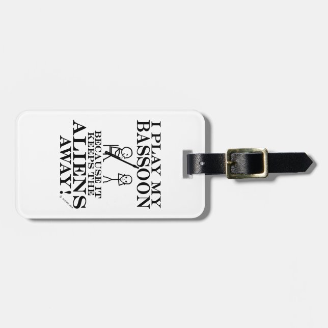 Keeps Aliens Away Bassoon Luggage Tag (Front Horizontal)