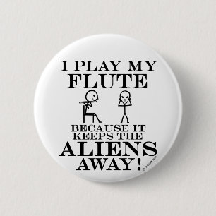 Keeps Aliens Away Flute 6 Cm Round Badge