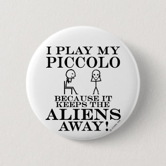 Keeps Aliens Away Piccolo 6 Cm Round Badge