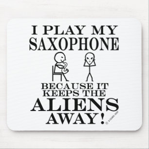 Keeps Aliens Away Saxophone Mouse Pad