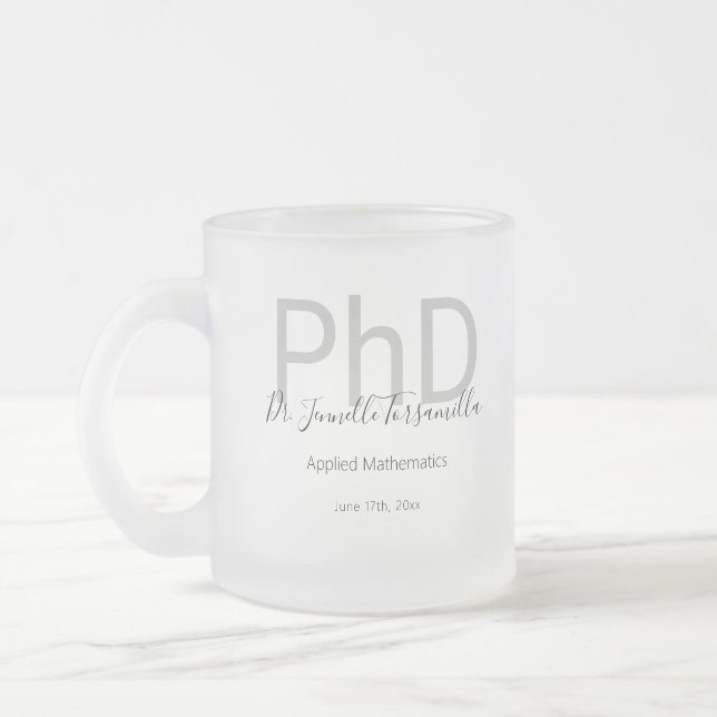 Keepsake Black Grey Name PhD Graduation Frosted Glass Coffee Mug (Left)