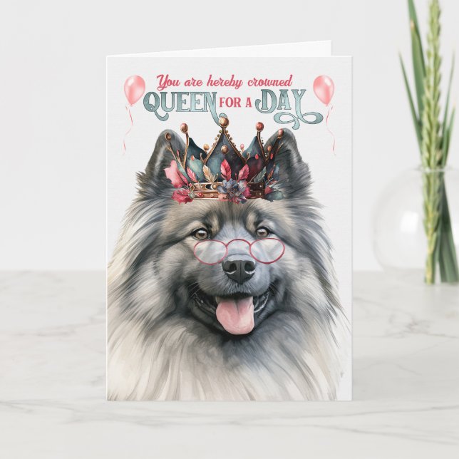 Keeshond Dog Queen Day Funny Birthday Card (Front)