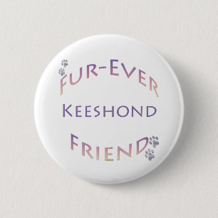 Keeshond Furever 6 Cm Round Badge
