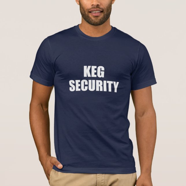 Keg Security T-shirt (Front)
