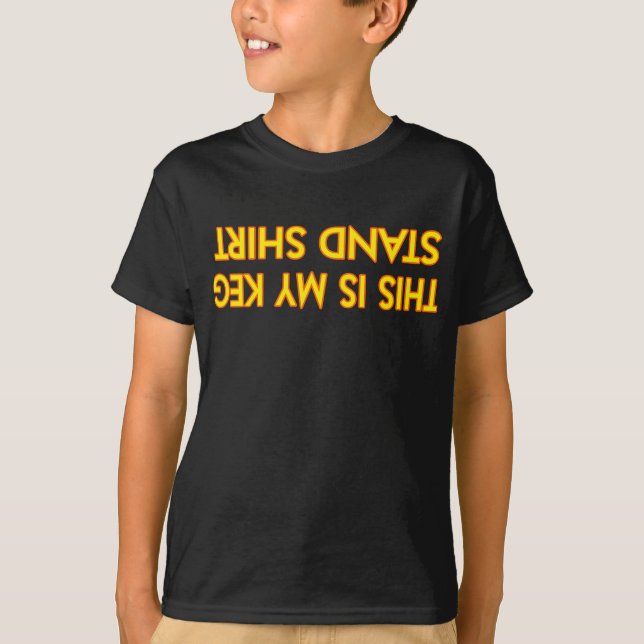 Keg Stand T-Shirt (Front)