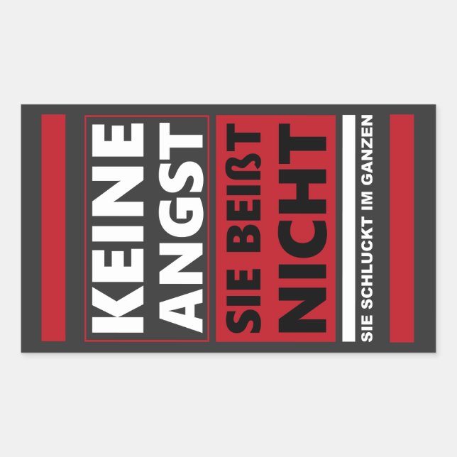 Keine Angst, sie beißt nicht. Hund / Hunde Rectangular Sticker (Front)