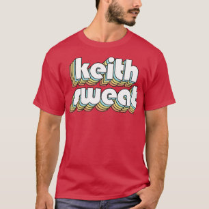 Keith Sweat Retro Rainbow Typography Faded Style T-Shirt