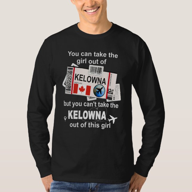 Kelowna Boarding Pass  Kelowna Girl  Kelowna T-Shirt (Front)