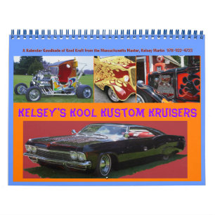 Kelsey's Kool Kustom Kruisers 2012 Calendar