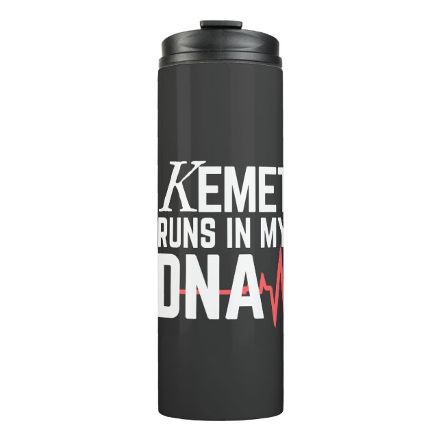 Kemet Runs in My DNA |  Thermal Tumbler (Front)