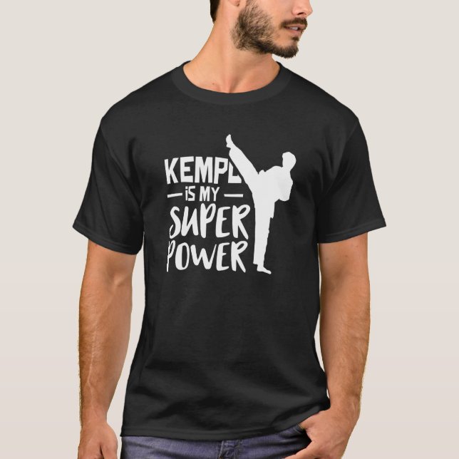 Kempo Is My Superpower Kenpo Karate Shaolin Martia T-Shirt (Front)
