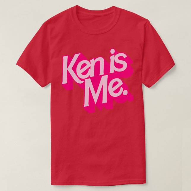Ken Is Me T-Shirt (Design Front)