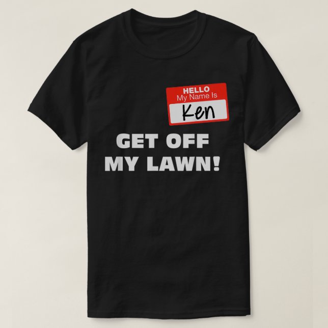 Ken Karen Halloween Costume Get Off My Lawn White  T-Shirt (Design Front)