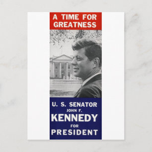 Kennedy - A Time For Greatness Postcard