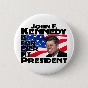 Kennedy Forever 6 Cm Round Badge