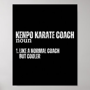 Kenpo Karate Coach Definition Funny Proud American Poster