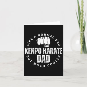 Kenpo Karate Dad Father Quote Funny American Kenpo Card