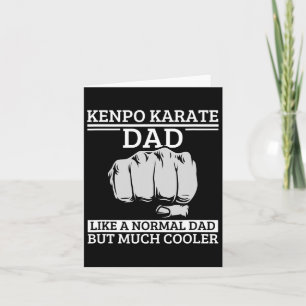 Kenpo Karate Dad Father Quote Funny American Kenpo Card
